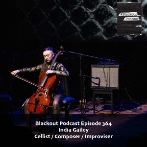 India Gailey - Cellist / Composer / Improviser