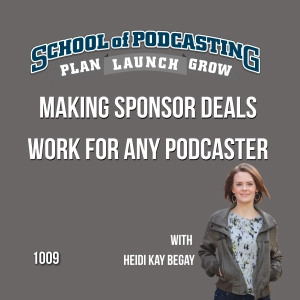 Small Audience, Big Results: Making Sponsor Deals Work for Any Podcaster