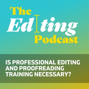 Is professional editing and proofreading training necessary?