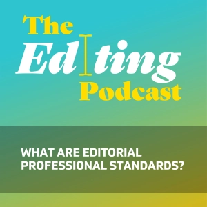 What are editorial professional standards?