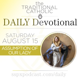 Aug 15 – Assumption of the Blessed Virgin