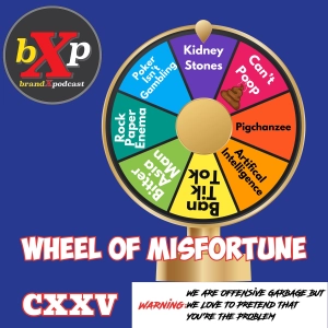 Wheel of Misfortune | Episode 125