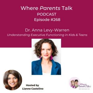 Executive Functioning at Home: What Parents Need to Know | Dr. Anna Levy-Warren