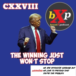 The Winning Just Won't Stop | Episode 128