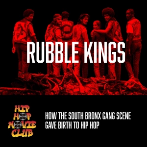 Rubble Kings: How the South Bronx gang scene gave birth to hip hop