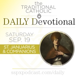 Sep 19 – S Januarius