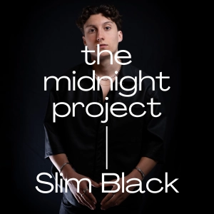 Slim Black at The Midnight Project