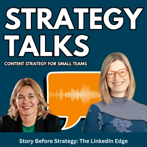 Story Before Strategy: The LinkedIn Edge