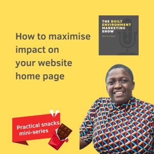 Ep 73: How to optimise your website home page [Practical Snacks mini-series]