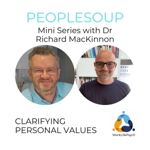 Clarifying Personal Values with Dr Richard MacKinnon