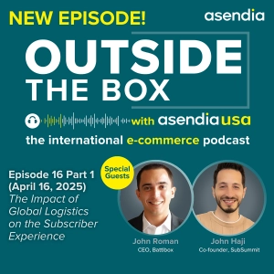 16 part 1: The Impact of Global Logistics on the Subscriber Experience