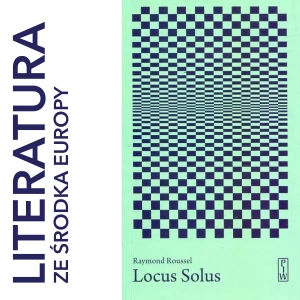 Raymond Roussel 🇫🇷 LOCUS SOLUS (1914)