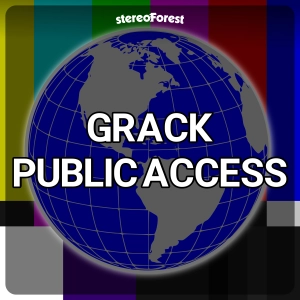 Trailer: Welcome to Grack Public Access