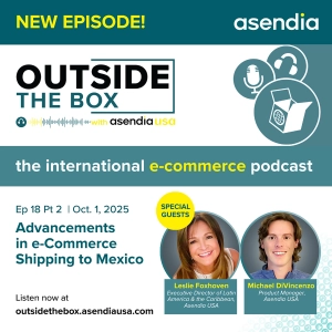 18 part 2: Advancements in e-Commerce Shipping to Mexico