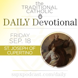 Sep 18 – S Joseph of Cupertino