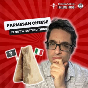 Parmesan Cheese is Not What You Think