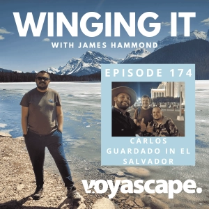 Ep 174 w/ Carlos Guardado - The Ultimate San Salvador Travel Guide