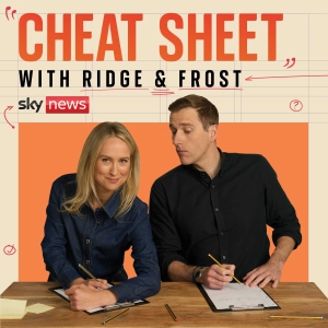 Cheat Sheet.... A new podcast from Sky News