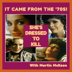 IT CAME FROM THE '70s - "She's Dressed to Kill" - (1979)