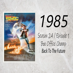 Back To The Future (1985 Box Office Champ)