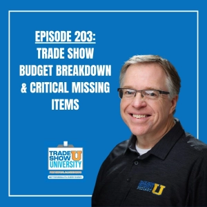 203 - Trade Show Budget Breakdown & Critical Missing Items