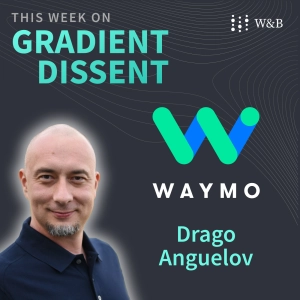 Drago Anguelov — Robustness, Safety, and Scalability at Waymo