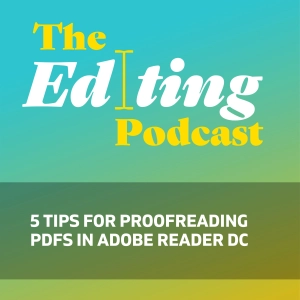 5 tips for proofreading PDFs in Adobe Reader DC