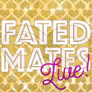 Between Seasons Palate Cleanser: Fated Mates Live St. Louis!