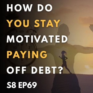 How Do You Stay Motivated Paying Off Debt?
