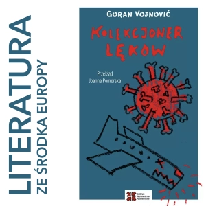 Goran Vojnović - Kolekcjoner lęków (2022)