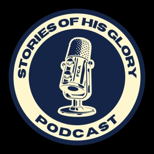 Stories of His Glory