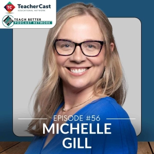 Understanding Social and Emotional Learning in Education: Insights from Michelle Gill