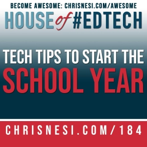 Tech Tips to Start the School Year - HoET184