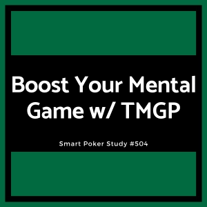 How to Boost Your Mental Game with Jared Tendler's Classic The Mental Game of Poker #504