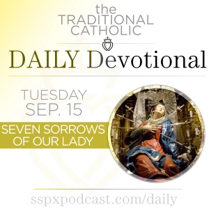 Sep 15 – Seven Sorrows of Our Lady