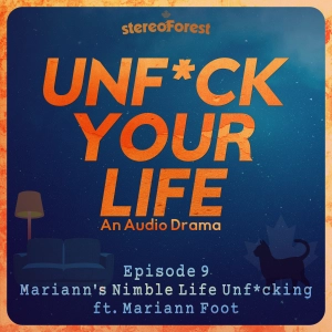9 - Mariann's Nimble Life Unf*cking (ft. Mariann Foot)