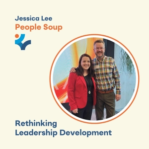 Rethinking Leadership Development with Jessica Lee