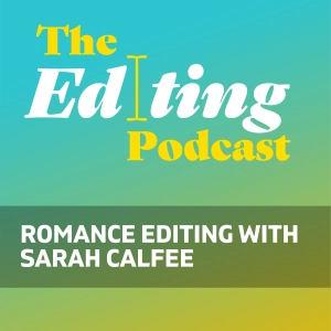 Romance editing with Sarah Calfee