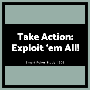 Take Action: Play 5x “Exploit ‘em All!” Sessions #503