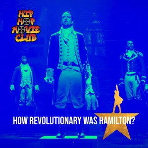 How revolutionary was Hamilton?