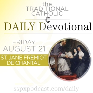 Aug 21 – S Jane Frances de Chantal