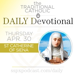 Apr 30 – S Catherine of Siena