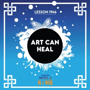 Lesson 1946: Art Can Heal
