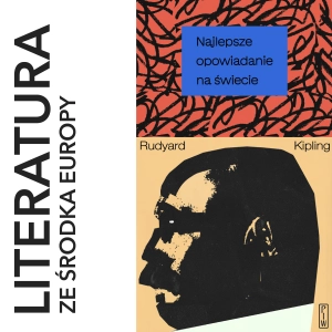 Rudyard Kipling - Najlepsze opowiadanie na świecie 🎙️ w rozmowie Maciej Świerkocki