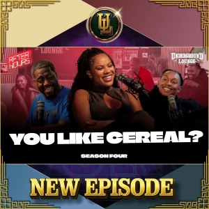 AFTER HOURS: You Like Cereal? | The Underground Lounge