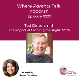 The Math You Wish Your Kids Were Learning with Ted Dintersmith