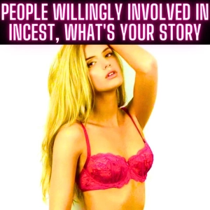 People Willingly Involved In Incest, What's Your Story? RSLASH: Best Of Reddit Stories 2024