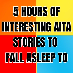 5 Hours Of Interesting Stories To Fall Asleep To