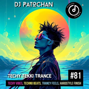Techy Tekki Trance and Techno Episode 81
