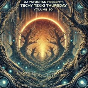 Techy Tekki Trance and Techno Episode 30